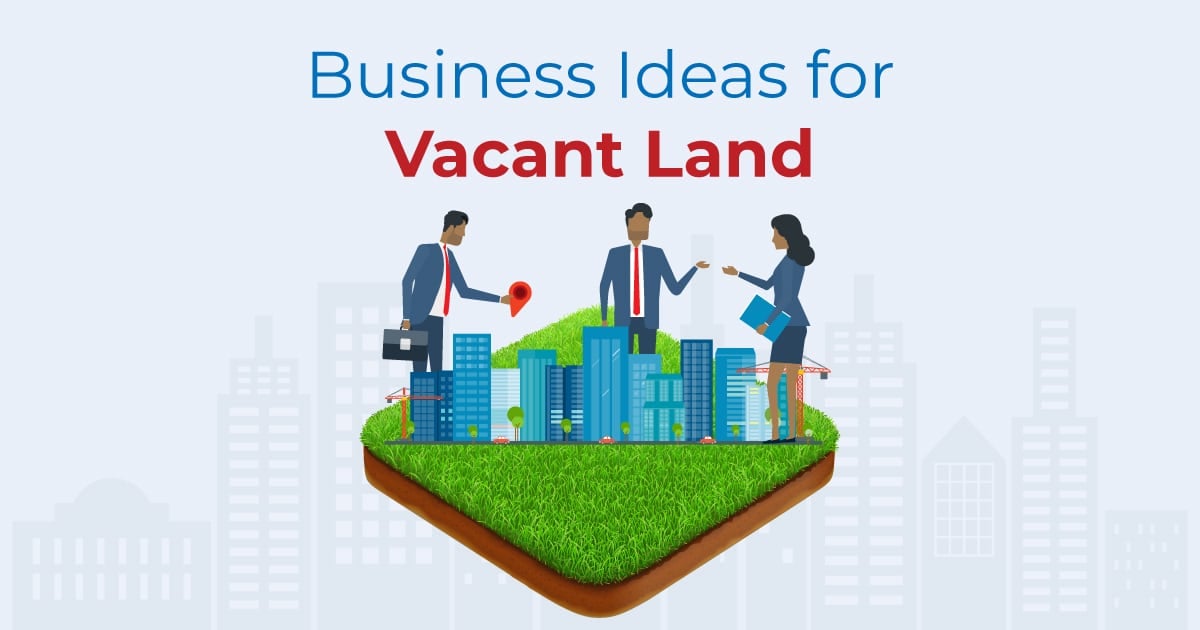 6 Ways to Make Money from Vacant Land BuyRentKenya